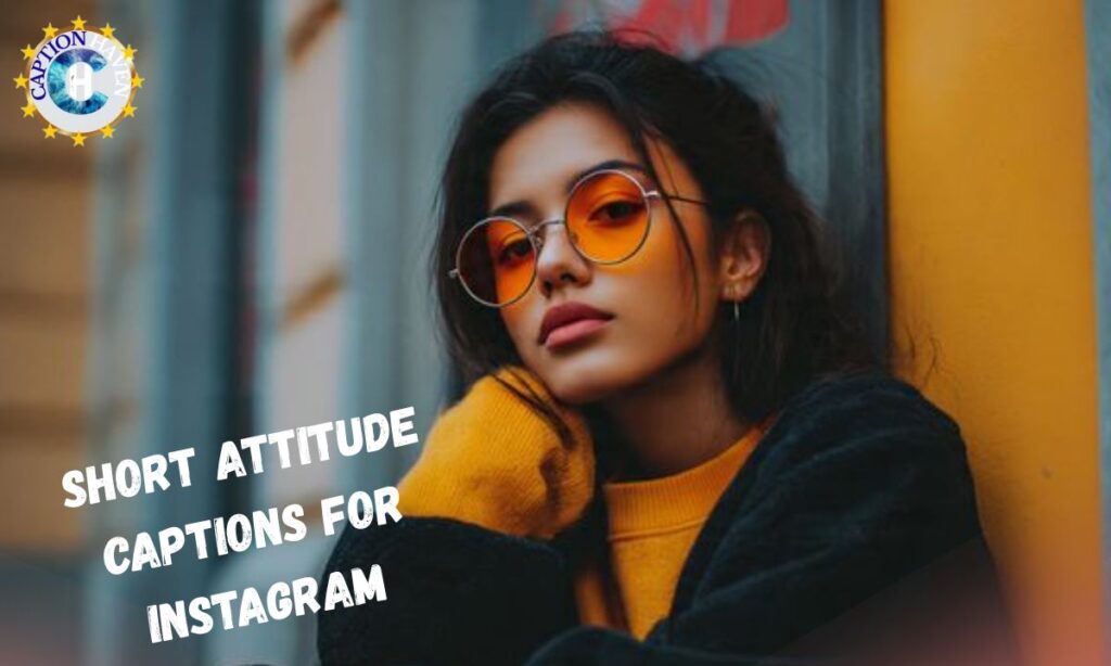 Short Attitude Captions for Instagram