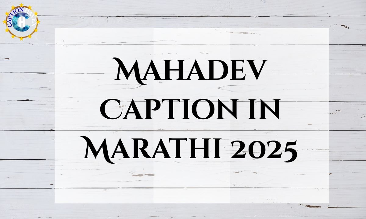 Mahadev Caption in Marathi 2025