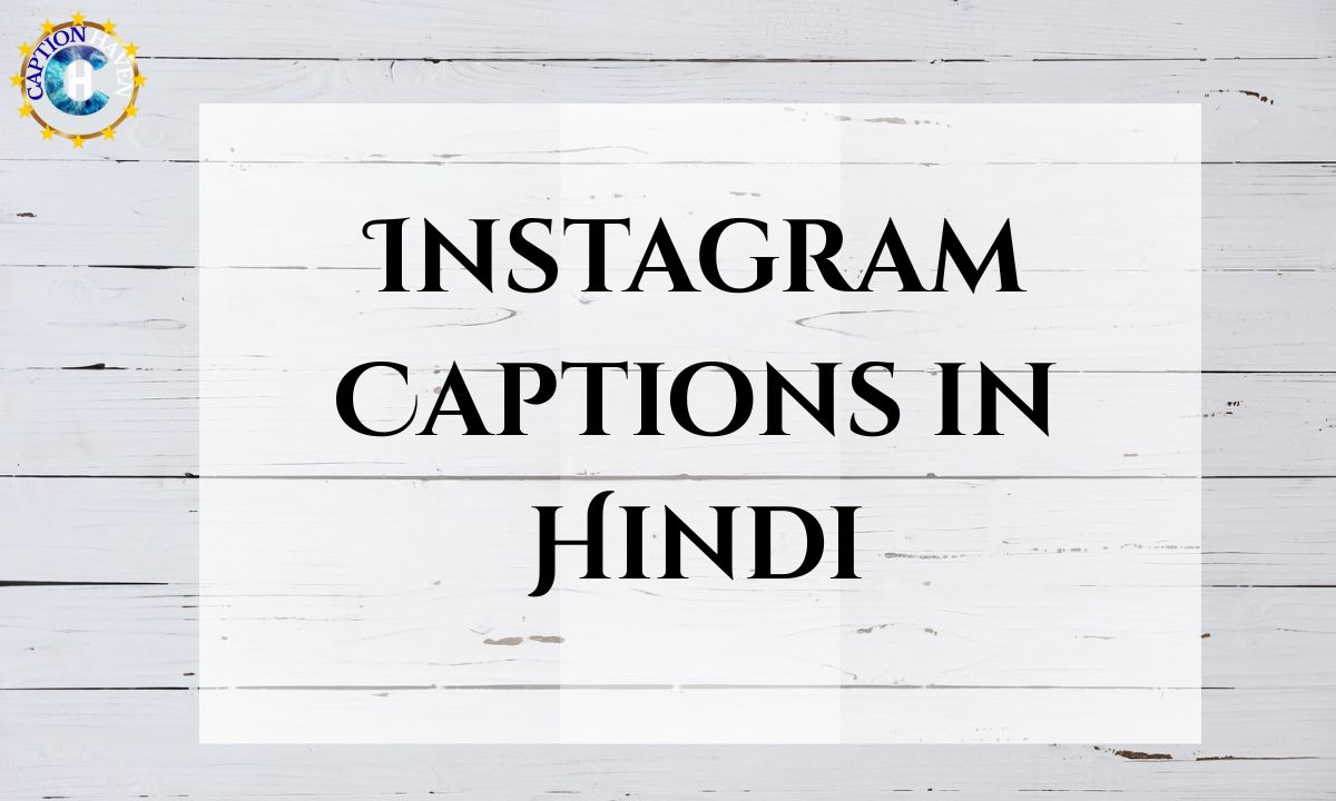 Instagram Captions in Hindi