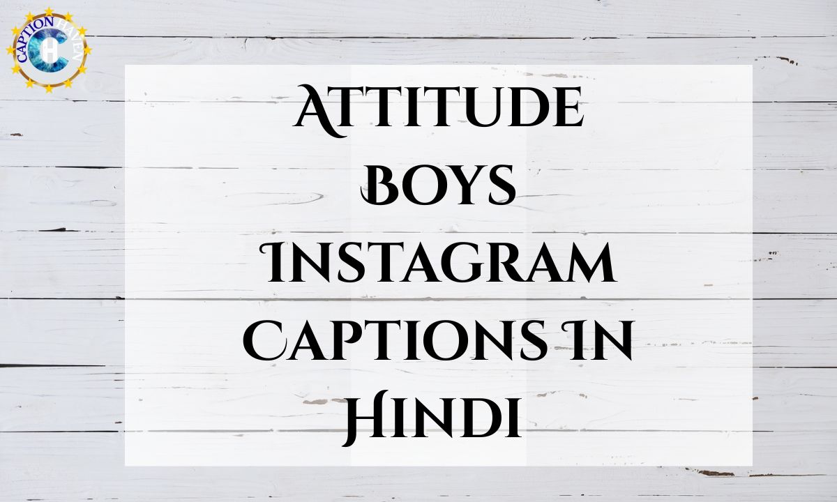 Attitude Boys Instagram Captions In Hindi