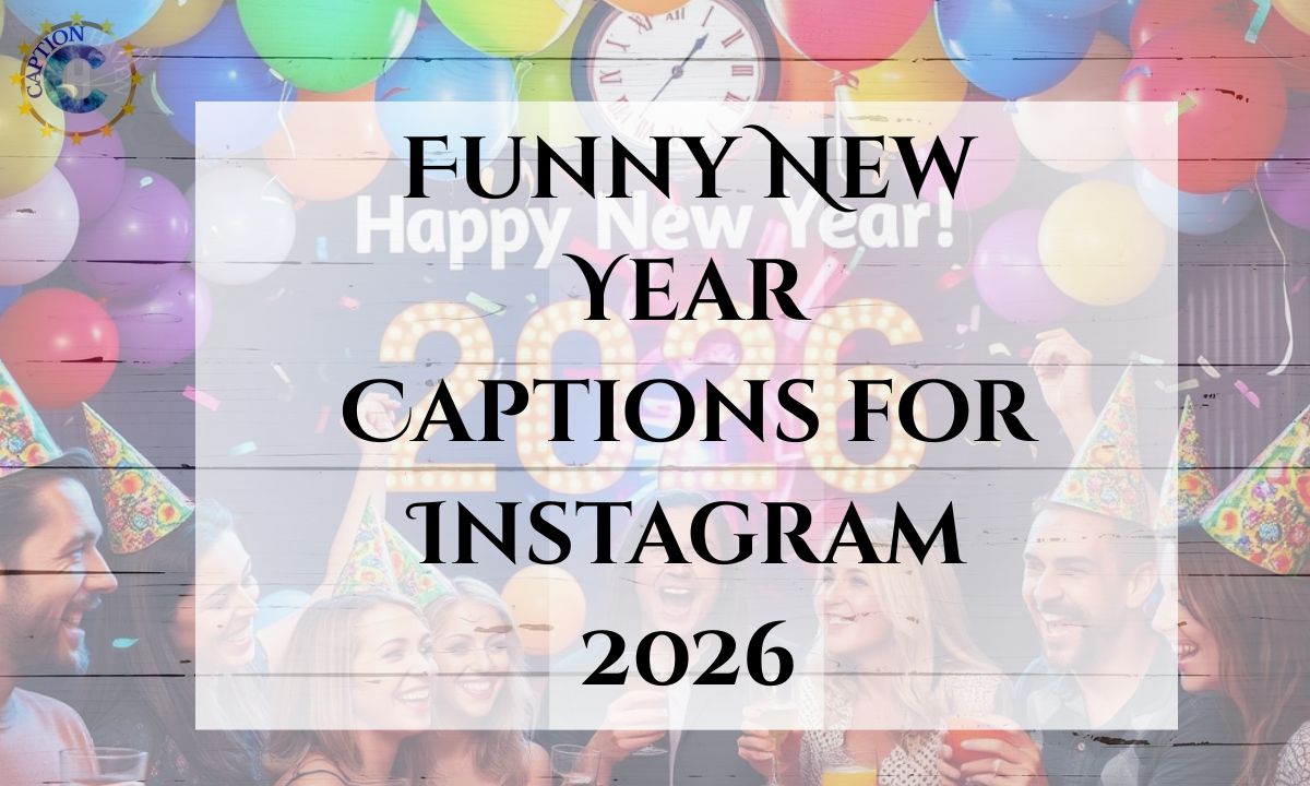 Funny New Year Captions for Instagram 2026