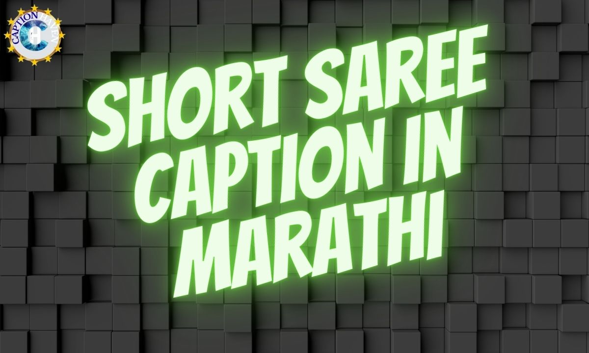 Short Saree Caption in Marathi